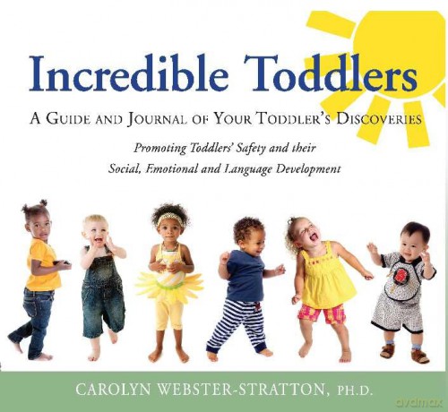 Incredible Toddlers - Caolyn Webster-Strat [KSIĄŻKA]