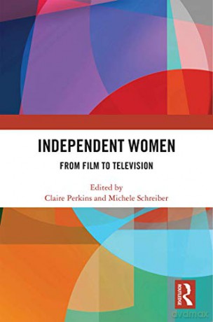Independent Women - Claire Perkins [KSIĄŻKA]