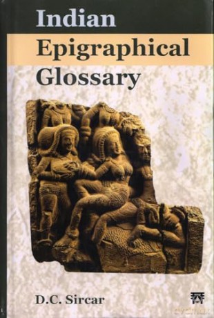 Indian Epigraphical Glossary [KSIĄŻKA]