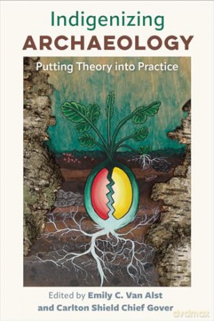Indigenizing Archaeology [KSIĄŻKA]