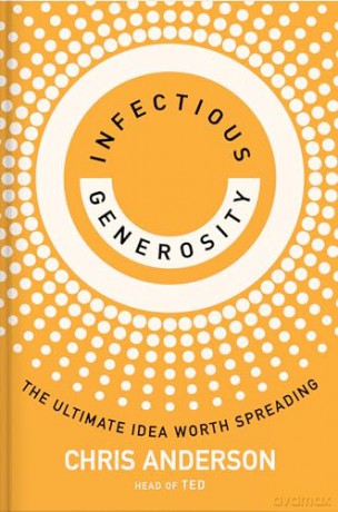Infectious Generosity - Chris Anderson [KSIĄŻKA]