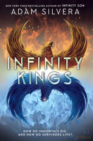 Infinity Kings - Adam Silvera [KSIĄŻKA]