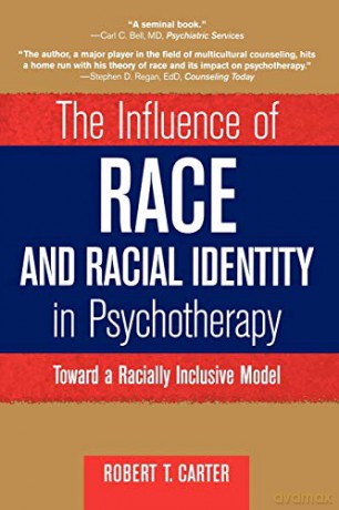 Influence Of Race Racial Identity - Carter [KSIĄŻKA]