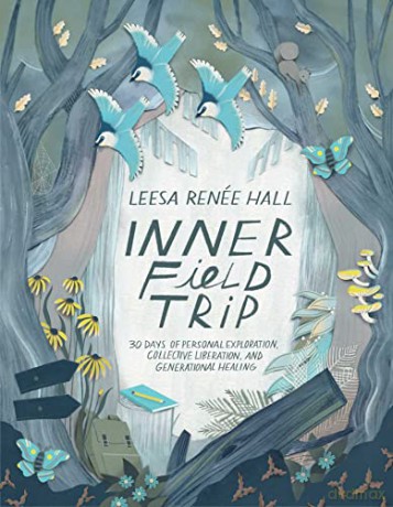 Inner Field Trip - Leesa Ren E Hall [KSIĄŻKA]