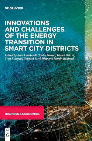 Innovations and challenges of the energy transition in smart city districts - Sven Leonhardt [KSIĄŻKA]