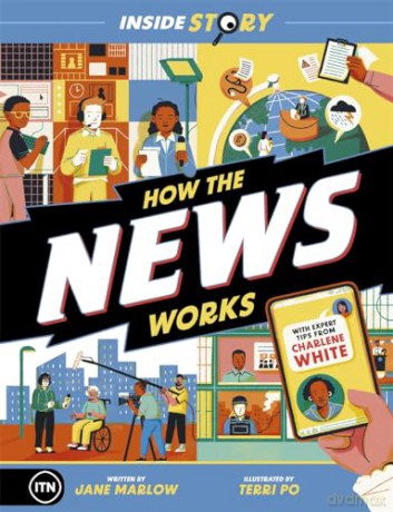 Inside Story How The News Works - Itn Productions [KSIĄŻKA]