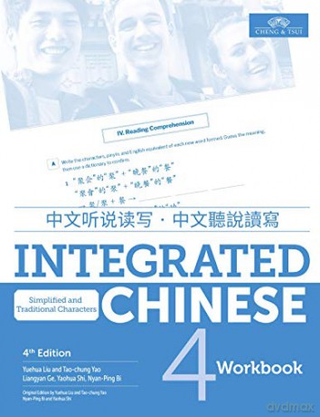 Integrated Chinese Level 4 - Workbook S - Yuehua Liu [KSIĄŻKA]