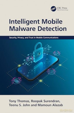 Intelligent Mobile Malware Detection - Tony Thomas [KSIĄŻKA]