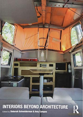 Interiors Beyond Architecture - Amy Campos [KSIĄŻKA]