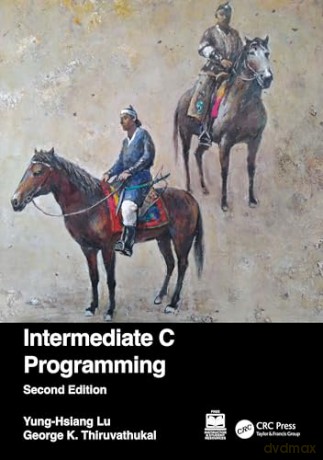 Intermediate C Programming - Yung-Hsiang Lu [KSIĄŻKA]