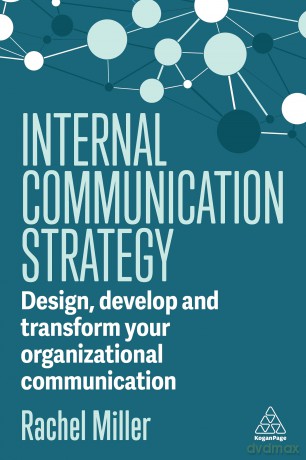 Internal Communication Strategy - Rachel Miller [KSIĄŻKA]