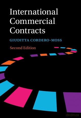 International Commercial Contracts - Giudit Cordero-Moss [KSIĄŻKA]