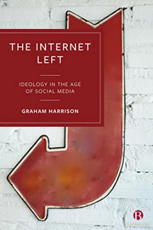 Internet Left - Graham Harrison [KSIĄŻKA]