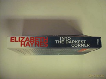 Into The Darkest Corner - Elizabeth Haynes [KSIĄŻKA]