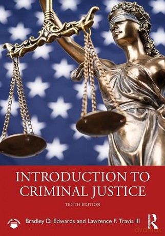 Introduction To Criminal Justice - Bradley D. Edwards [KSIĄŻKA]