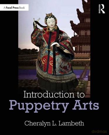 Introduction To Puppetry Arts - Cheralyn Lambeth [KSIĄŻKA]