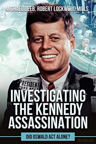 Investigating The Kennedy Assassination [KSIĄŻKA]