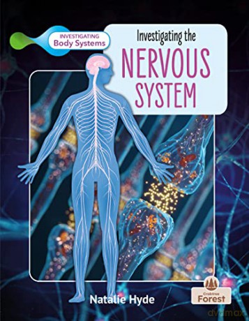 Investigating The Nervous System - Natalie Hyde [KSIĄŻKA]