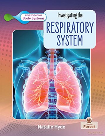 Investigating The Respiratory System - Natalie Hyde [KSIĄŻKA]