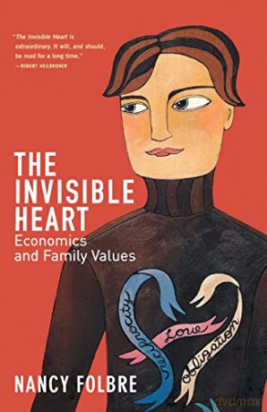 Invisible Heart Economics Family Valupb - Folbre [KSIĄŻKA]