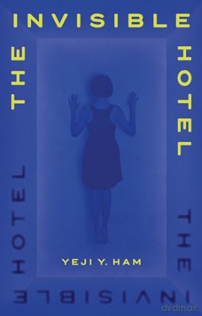 Invisible Hotel - Yeji Y Ham [KSIĄŻKA]