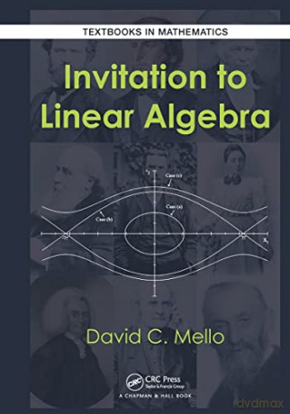 Invitation To Linear Algebra - David C. Mello [KSIĄŻKA]