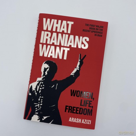 Irans New Revolution - Arash Azizi [KSIĄŻKA]