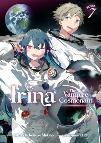 Irina The Vampire Cosmonaut Light Novel - Keisuke Makino [KSIĄŻKA]