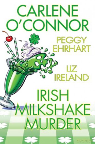 Irish Milkshake Murder - Carlene O'connor [KSIĄŻKA]
