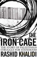 Iron Cage Story Of The Palestini - Khalidi Rashid [KSIĄŻKA]