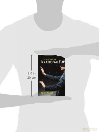 Is Religion Irrational - Keith Ward [KSIĄŻKA]