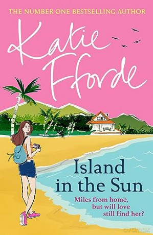 Island In The Sun - Katie Fforde [KSIĄŻKA]