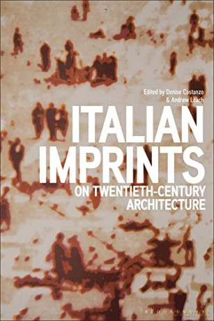 Italian Imprints On Twentieth Centu - Costanzo Denise [KSIĄŻKA]