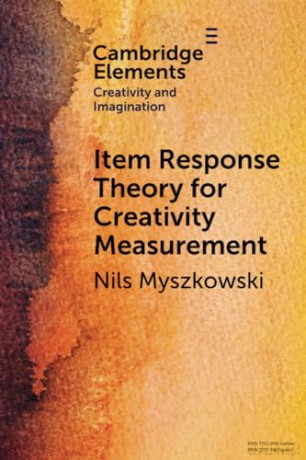 Item-Response Theory For Creativity Mea - Myszkowski Nils [KSIĄŻKA]