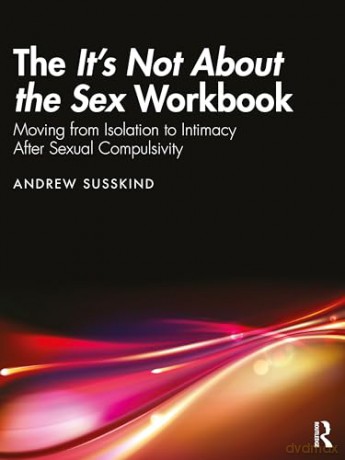 Its Not About The Sex Workbook - Andrew Susskind [KSIĄŻKA]
