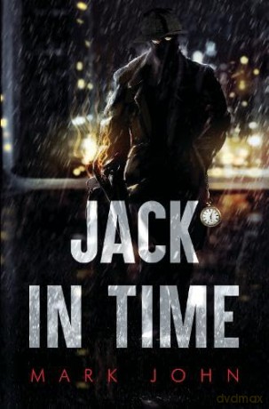 Jack In Time - Mark John [KSIĄŻKA]