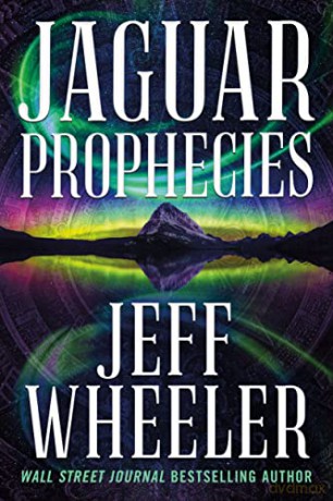 Jaguar Prophecies - Jeff Wheeler [KSIĄŻKA]