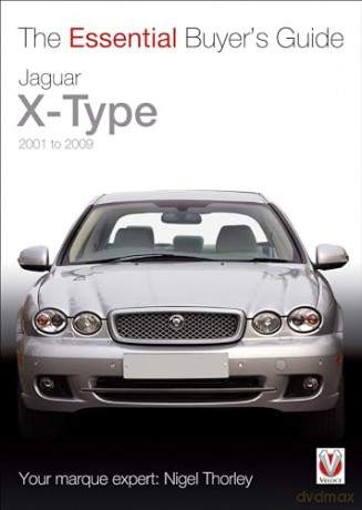 Jaguar X Type 2001-2009 - Nigel Thorley [KSIĄŻKA]