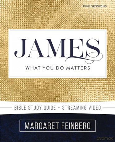 James Bible Study Guide Plus Streaming - Feinberg Margaret [KSIĄŻKA]
