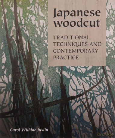 Japanese Woodcut - Carol W Justin [KSIĄŻKA]
