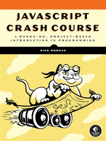 Javascript Crash Course - Nick Morgan [KSIĄŻKA]
