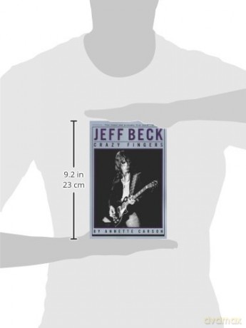 Jeff Beck Crazy Fingers - Annette Carson [KSIĄŻKA]
