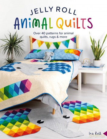 Jelly Roll Animal Quilts - Ira Rott [KSIĄŻKA]