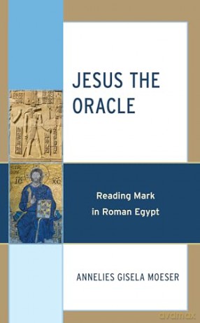 Jesus The Oracle - Annelies Gis Moeser [KSIĄŻKA]