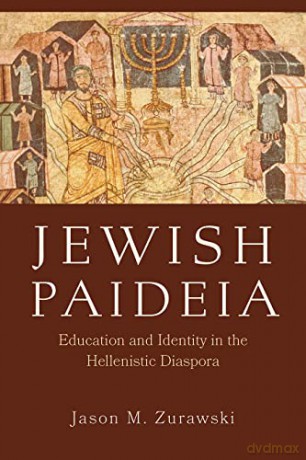 Jewish Paideia - Jason M Zurawski [KSIĄŻKA]