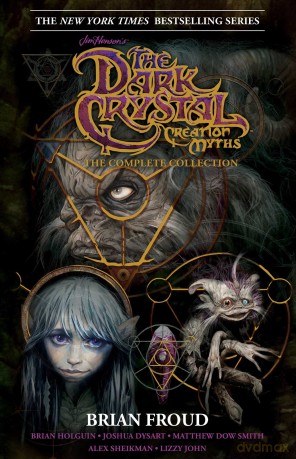 Jim Hensons Dark Crystal Creation Myths - Joshua Et Al Dysart [KSIĄŻKA]