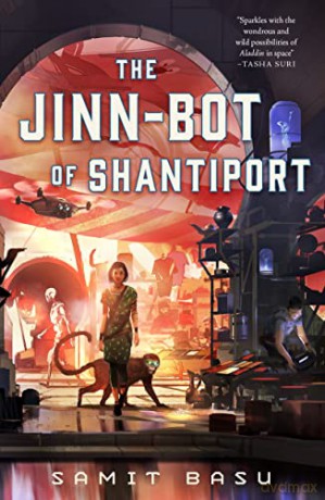 Jinnbot Of Shantiport - Samit Basu [KSIĄŻKA]