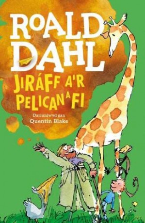 Jiraff Ar Pelican A Fi - Roald Dahl [KSIĄŻKA]