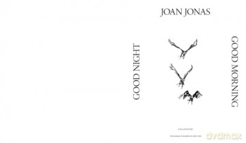Joan Jonas Good Night Good Morning - Ana Janevski [KSIĄŻKA]