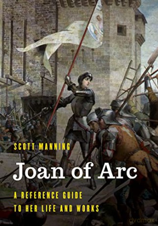 Joan Of Arc [KSIĄŻKA]